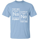 Sodium Funny T-Shirt CustomCat