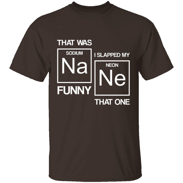 Sodium Funny T-Shirt CustomCat