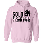 Sold Is My Favourite 4 - Letters Word T-Shirt CustomCat