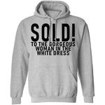 Sold! To The Gorgeous Woman In the White Dress T-Shirt CustomCat