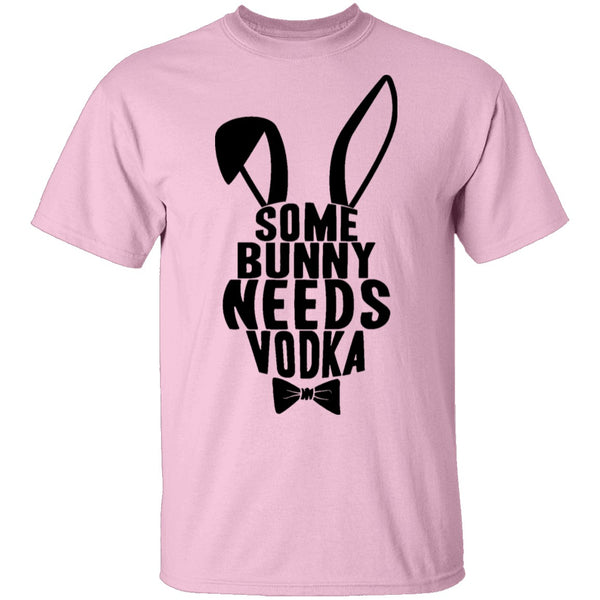 Some Bunny Needs Vodka T-Shirt CustomCat