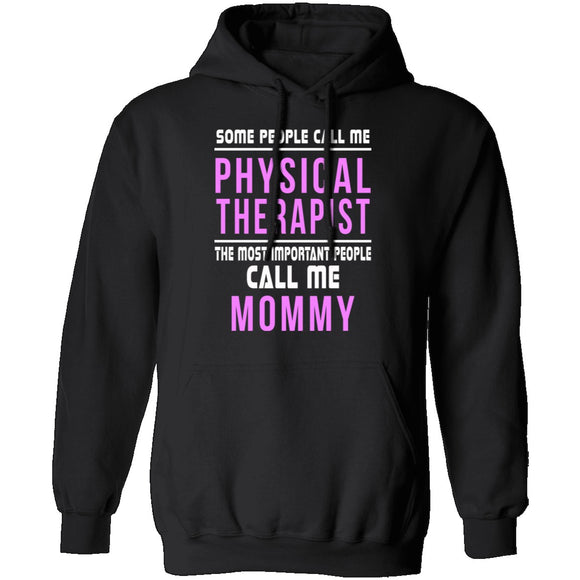 Some Call Me Physical Therapist T-Shirt CustomCat