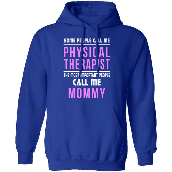 Some Call Me Physical Therapist T-Shirt CustomCat
