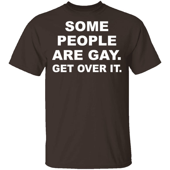 Some People Are Gay T-Shirt CustomCat