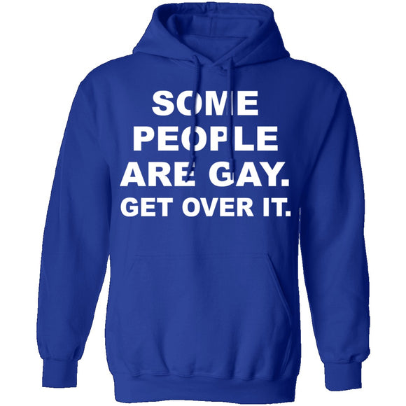 Some People Are Gay T-Shirt CustomCat