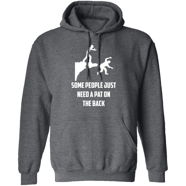 Some People Need A Pat On The Back T-Shirt CustomCat