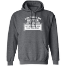 Some Things Are Better Left Unsaid T-Shirt CustomCat