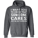 Someone Cares T-Shirt CustomCat