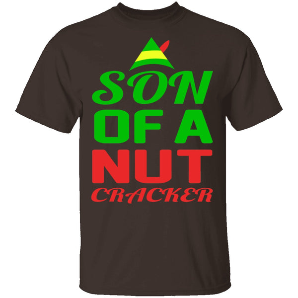 Son Of A Nut Cracker T-Shirt CustomCat
