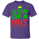Son Of A Nut Cracker T-Shirt CustomCat