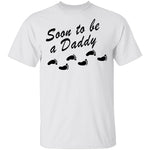 Soon To Be A Daddy T-Shirt CustomCat