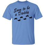 Soon To Be A Daddy T-Shirt CustomCat