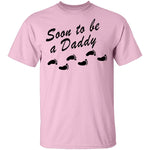 Soon To Be A Daddy T-Shirt CustomCat