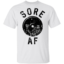 Sore AF T-Shirt
