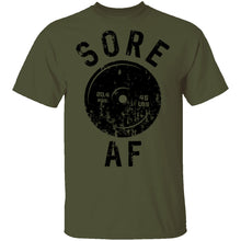 Sore AF T-Shirt
