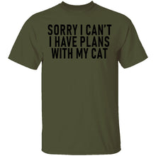 Sorry I Can't I Have Plans With My Cat T-Shirt