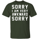Sorry I'm Awkward Sorry T-Shirt CustomCat