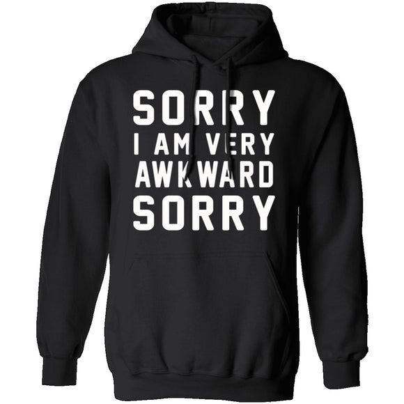 Sorry I'm Awkward Sorry T-Shirt CustomCat