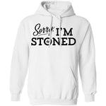 Sorry I'm Stoned T-Shirt CustomCat