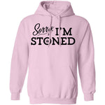 Sorry I'm Stoned T-Shirt CustomCat