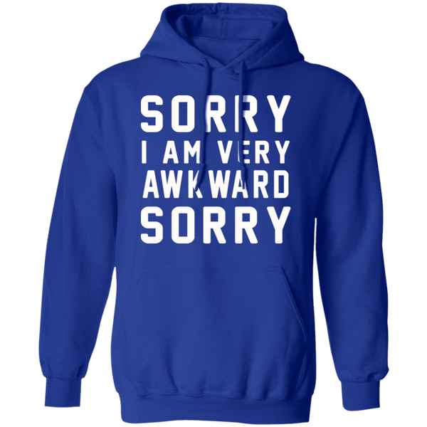 Sorry I'm Awkward Sorry T-Shirt CustomCat