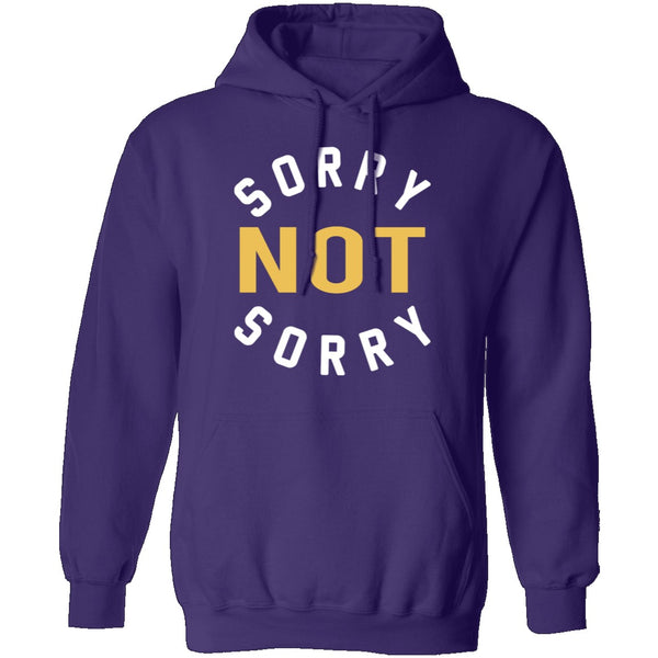 Sorry Not Sorry T-Shirt CustomCat