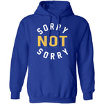 Sorry Not Sorry T-Shirt CustomCat