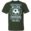 Sorry Princess T-Shirt CustomCat