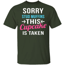 Sorry Stud Muffins This Cupcake Is Taken T-Shirt