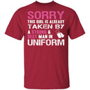 Sorry This Girl is Taken T-Shirt CustomCat