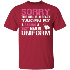 Sorry This Girl is Taken T-Shirt CustomCat