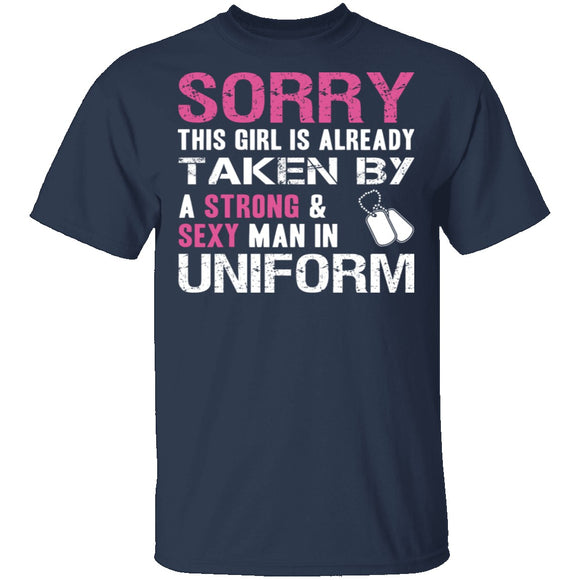 Sorry This Girl is Taken T-Shirt CustomCat