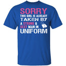 Sorry This Girl is Taken T-Shirt CustomCat
