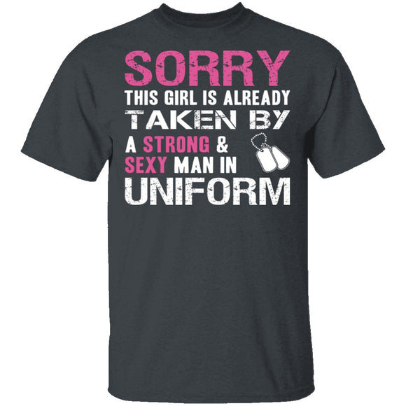 Sorry This Girl is Taken T-Shirt CustomCat