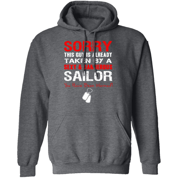 Sorry This Guy is Taken by a Sailor T-Shirt CustomCat