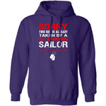 Sorry This Guy is Taken by a Sailor T-Shirt CustomCat
