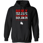 Sorry This Guy is Taken by a Soldier T-Shirt CustomCat