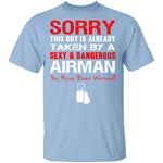 Sorry This Guy is Taken by an Airman T-Shirt CustomCat