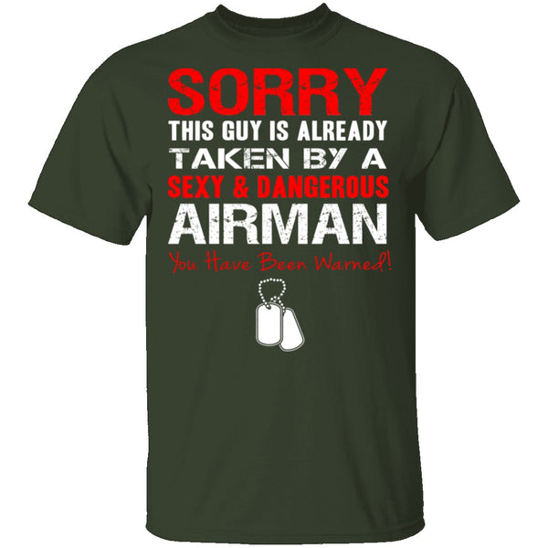 Sorry This Guy is Taken by an Airman T-Shirt CustomCat