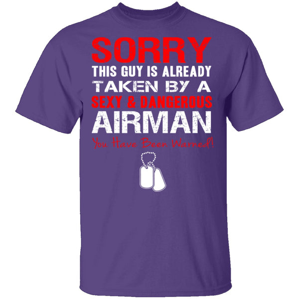 Sorry This Guy is Taken by an Airman T-Shirt CustomCat