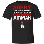 Sorry This Guy is Taken by an Airman T-Shirt CustomCat