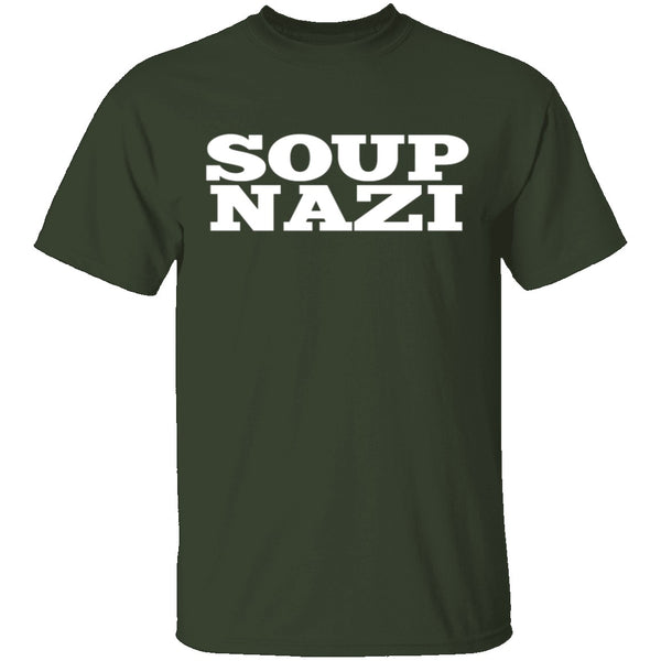 Soup Nazi Seinfeld T-Shirt CustomCat