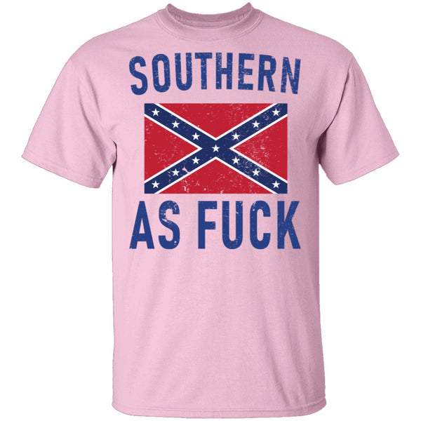 Southern As Fuck T-Shirt CustomCat
