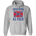 Southern As Fuck T-Shirt CustomCat