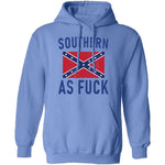 Southern As Fuck T-Shirt CustomCat