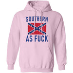 Southern As Fuck T-Shirt CustomCat