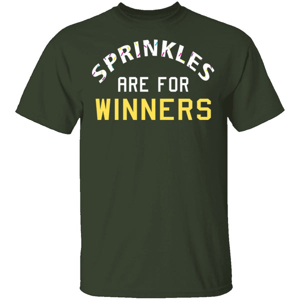 Sprinkles Are For Winners T-Shirt CustomCat