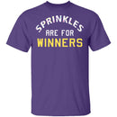 Sprinkles Are For Winners T-Shirt CustomCat