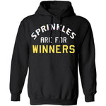 Sprinkles Are For Winners T-Shirt CustomCat