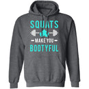 Squats Make You Bootyful T-Shirt CustomCat